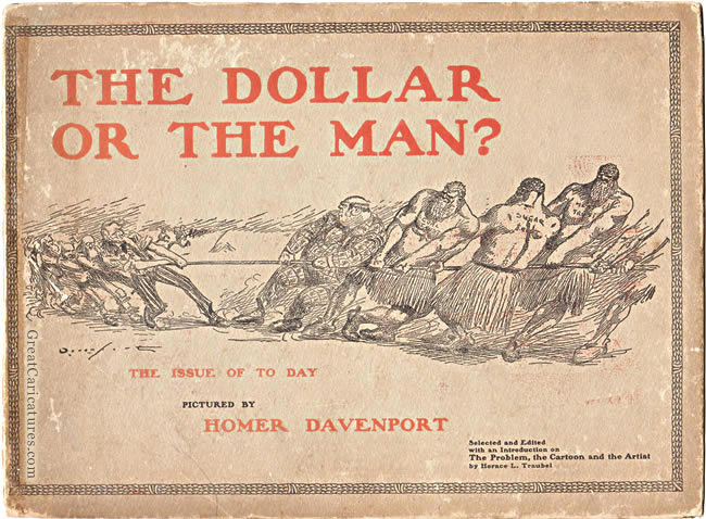 The Dollar or the Man by Homer Davenport